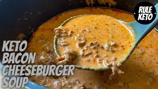 Keto Bacon Cheeseburger Soup Recipe | Easy One Pot Recipe