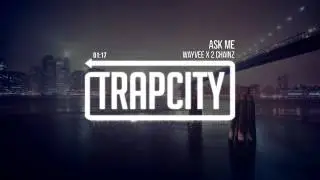 Wayvee x 2 Chainz - Ask Me