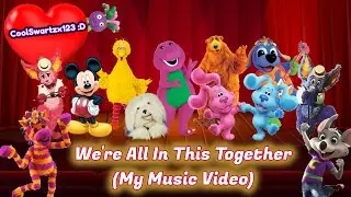 We're All In This Together (My Music Video) (First Music Video of 2023)