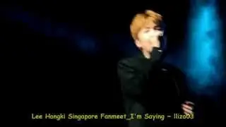 Lee Hongki Singapore Fanmeet_I'm Saying_19 July 2014