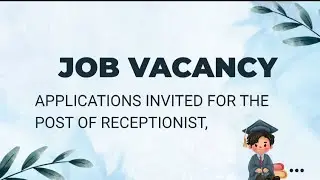 APPLICATIONS INVITED FOR THE POST OF RECEPTIONIST, WAITER AND ASSISTANT COOK ON CONTRACT BASIS..