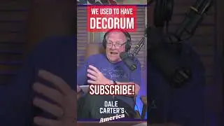We used to have decorum in our politics...