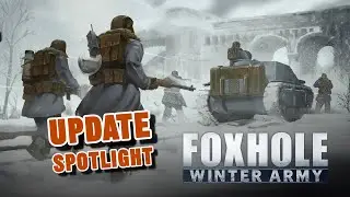 Foxhole - Winter Army Release (Major Update)