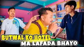 Girlfriend Liyer Hotel Ma Jada Lafada Bhayo | Ayush station | Butwal Surprise