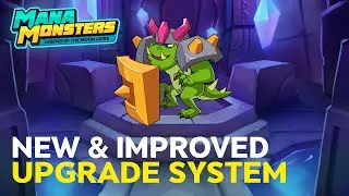 Mana Monsters: ⚡Time to Upgrade your MONSTERS⚡