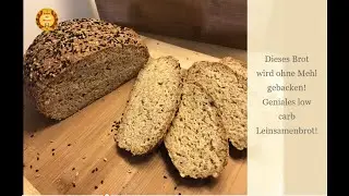 Geniales Brot ohne Mehl! Low Carb Leinsamenbrot mit Kichererbsenmehl!