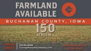 150 Acres M/L Farmland Available - Buchanan County, Iowa