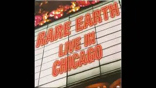 Rare Earth (Live In Chicago 1974) Funk Rock, Psychedelic Soul-US[full album HQ]