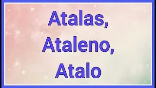 Atalas, Ataleno, Atalo | Name Origin Meaning