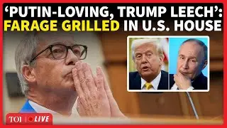US House LIVE | Nigel Farage Brutally HUMILIATED In Fiery Clash With US Lawmakers | &lsquo;You Imposter&hellip;&rsquo;