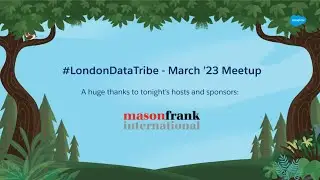 The Magic of CRMA with Experience Cloud - London DataTribe - March 2023