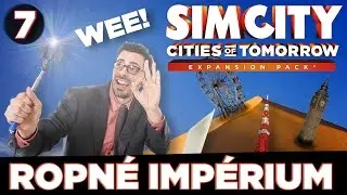ZDIERAME TURISTOV! - SIM CITY ♦ ROPNÉ IMPÉRIUM │ PART. 7