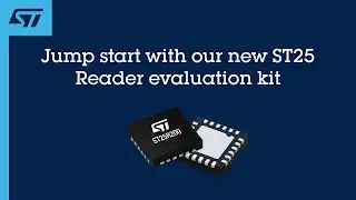 Why the ST25R200 evaluation kit is ideal to jumpstart NFC development