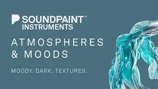 Soundpaint - Atmospheres and Moods - Walkthrough