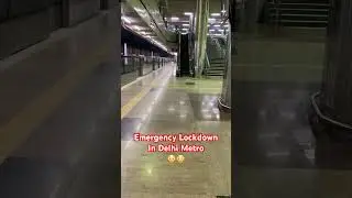 अचानक दिल्ली मैट्रो में लॉकडाउन लगा 😳Emergency Lockdown in Delhi Metro 🚈..!#video #viral #delhi