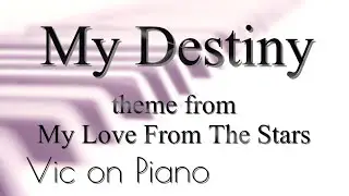 My Destiny (theme from My Love From The Stars)