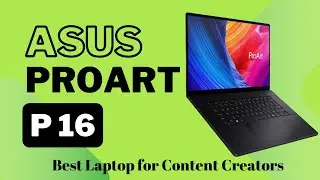 Asus ProArt P16 Review | Best Laptop for Content Creators 2025