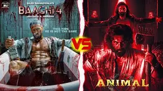 Baaghi 4 🆚 Animal movie comparison video 🤯