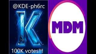 @KDE-ph6rc hits 100K votes [MDM stream]
