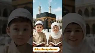 cute kids viral naat video Khana Kaba 🤲🙏💝#kidsnaatstatus #khanakaba #shortfeed #muhammadﷺ