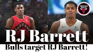 Chicago Bulls Eye Bold Trade for RJ Barrett. 😱