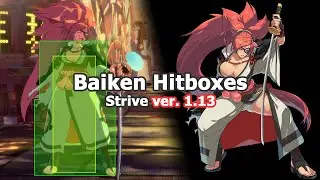 Baiken Hitbox Reference (Strive Ver.1.13)
