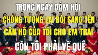 Ngay Trong Đám Hỏi, Chồng Tương Lai Đòi Sang Tên Căn Hộ Của Tôi Cho Em Trai, Còn Tôi Phải Về Quê
