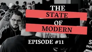 The State of Modern #11