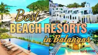TOP 9 BEST BEACH RESORTS IN BATANGAS