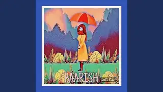 Baarish (LoFi Flip)