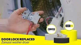 Почините сломанный дверной замок стиральной машины Zanussi ПРЯМО СЕЙЧАС!