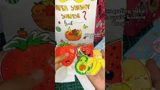 PAPER SQUISHY SURPRISE EDISI BUAH #buah #fruit #squishy #papersquishy #shorts