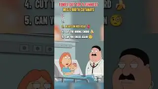 Ranking Top 5 Funniest Meg's Birth Cutaways in Family Guy. #shorts #familyguy #petergriffin #funny
