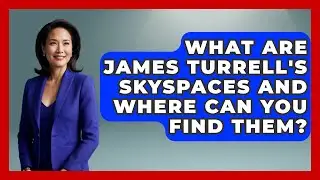 What Are James Turrell's Skyspaces And Where Can You Find Them? - Artists Behind the Art