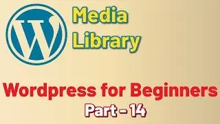 Media Library - WordPress for Beginners