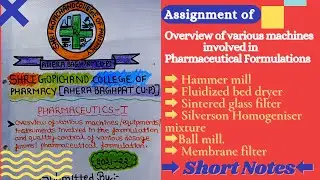 Overview of various instruments, machines, equipments involved in the formulation of various dosage