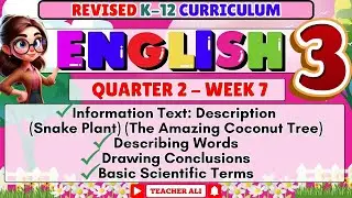 АНГЛИЙСКИЙ ЯЗЫК 3 КВАРТАЛ 2 НЕДЕЛЯ 7 ПЕРЕСМОТРЕННЫЙ K-12 - ИНФОРМАЦИОННЫЙ ТЕКСТ: ОПИСАНИЕ, ОПИСЫВ...