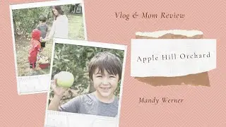 Apple Hill Orchard || Family Vlog and Mom Review