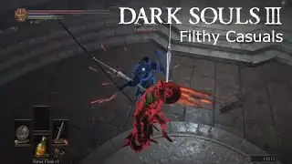 Dark Souls 3: Making casuals mad