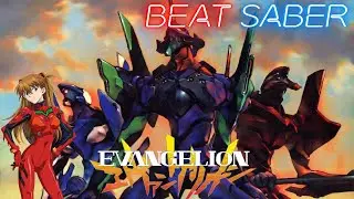 Beat Saber-Evangelion OP