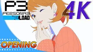 Persona 3 Reload Opening | Full Moon, Full Life! | 4K 60FPS |