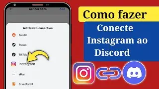 Como vincular o Instagram ao Discord | Conecte o Instagram &agrave; conta do Discord