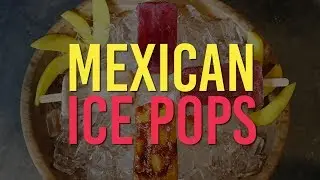 Eat This Now: Chill out with Mexican ice pops