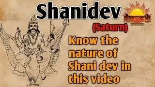 Shani dev | Know the nature of Shani dev | Saturn | Dharmarth English