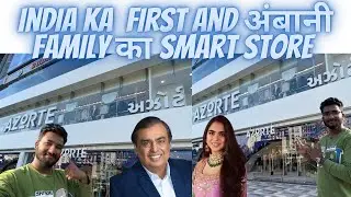 |Azorte Reliance store by Isha Ambani |india&rsquo;s first smart store | self checkout technology #azorte