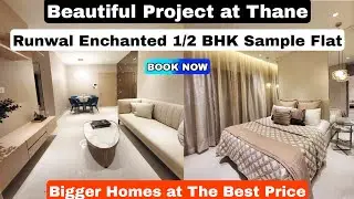 Luxury Project for Sale in Thane | Runwal Enchanted Sample Flat | Site Visit, Brochure, ☎️8800678921