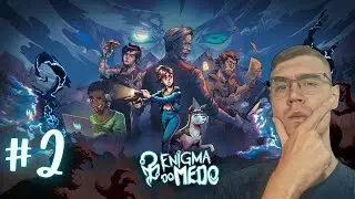 O Enigma do Medo - Epis&oacute;dio 02