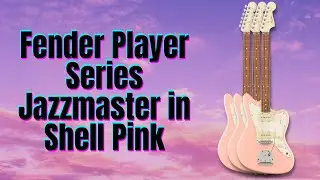 Fender Player Series Jazzmaster in Shell Pink - How Does It Sound In A Full Mix?!