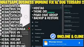 WA BUSINESS IMMUNE UNCLONE & CLONE | KEBAL ALL BUG | FITUR HIDETAG