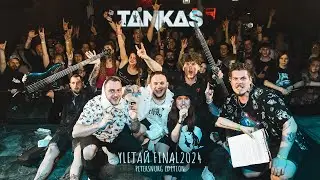 TANKAS - YLEТАЙ FINAL 2024 | live at FACTORY3 SPB | FULL SET